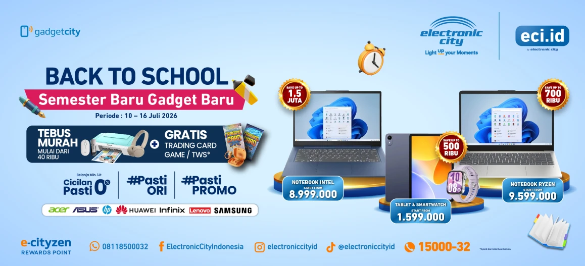 BACK TO SCHOOL - SEMESTER BARU GADGET BARU
